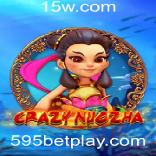 Explorando o Fascinante Mundo de CrazyNuoZha e a Experiência 595 Bet